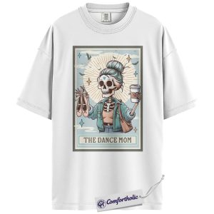 Alternative view of The Dance Mom Shirt, Funny Skeleton Ballet Mom T-Shirt, Vintage Halloween Graphic Tee, Cool Gift for Dance Teachers, Family Comfort Colors Shirt
