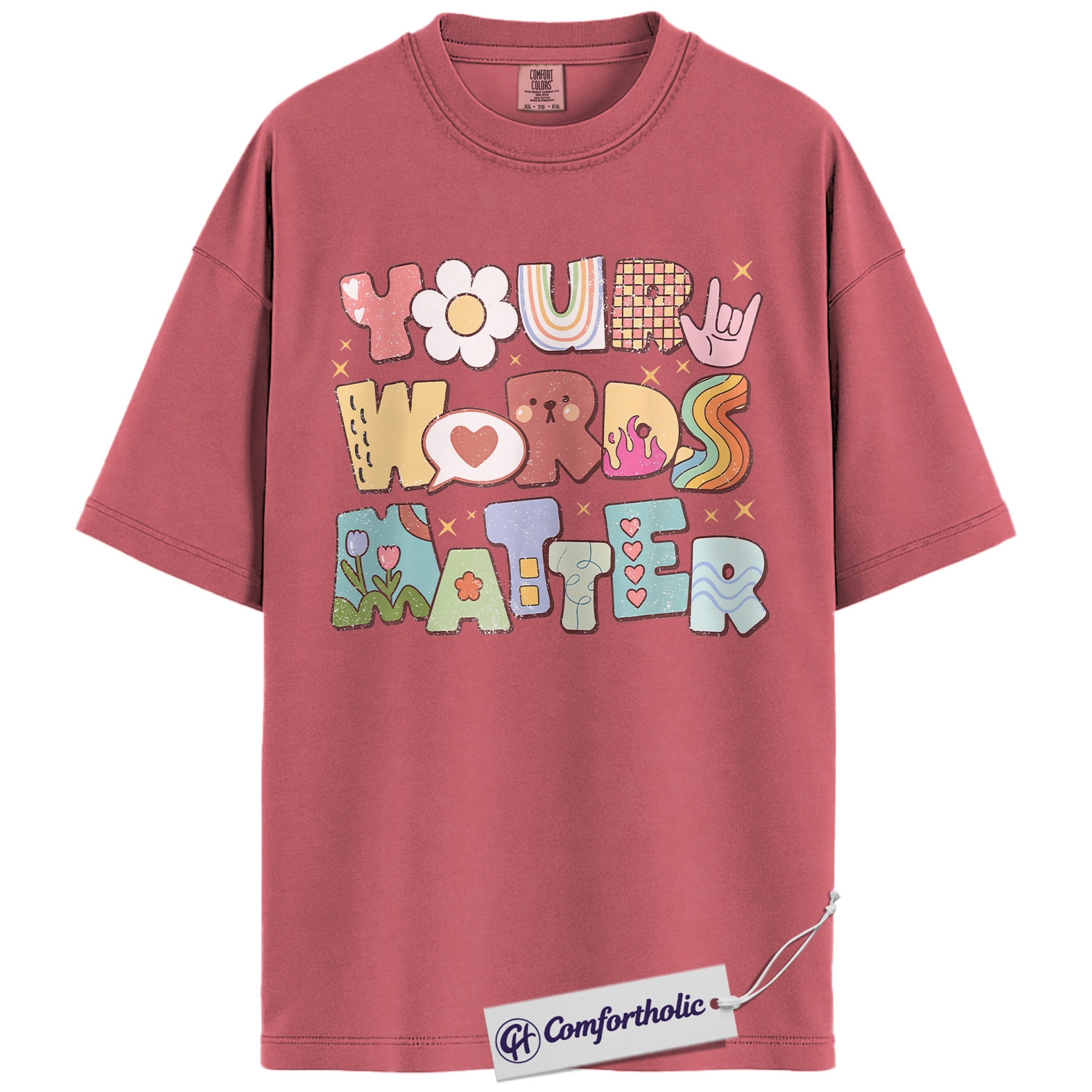 Your Words Matter Shirt, Positive Message T-Shirt, Mental Health Awareness Graphic Tee, Inspirational Kindness Quote Gift, Speech Therapy Comfort Colors Shirt