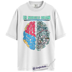 Alternative view of ER Nurses Brain Shirt, Funny ER Nurse T-Shirt, Medical Worker Graphic Tee, Emergency Room Nurse Appreciation Gift, Comfort Colors Shirt