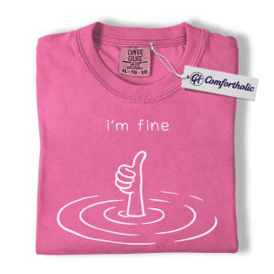 Alternative view of I’m Fine Shirt, Funny Mental Health T-Shirt, Sarcastic Humor Graphic Tee, Relatable Anxiety Quote Gift, Comfort Colors Shirt