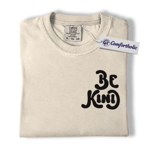 Alternative view of Be Kind Shirt, Minimalist Positive Message T-Shirt, Inspirational Kindness Quote Graphic Tee, Mental Health Awareness Gift, Comfort Colors Shirt