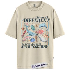We Are All Different But Swim Together Shirt, Teacher Inclusion T-Shirt, Ocean Animal Classroom Graphic Tee, Diversity Awareness School Gift, Comfort Colors Shirt