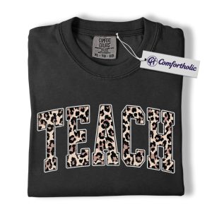 Alternative view of Leopard Print Teach Shirt, Cute Teacher T-Shirt, Trendy Back to School Graphic Tee, Aesthetic Educator Gift for Women, Teacher Comfort Colors Shirt