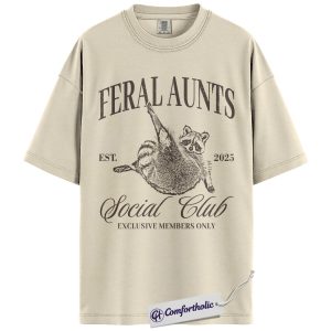 Feral Aunts Social Club Shirt, Funny Raccoon Aunt T-Shirt, Custom Est. Year Graphic Tee, Vintage Animal Humor Gift, Family Comfort Colors Shirt