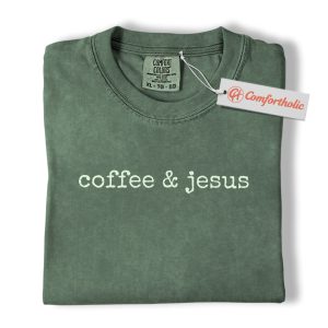 Alternative view of Coffee and Jesus Shirt, Christian Faith T-Shirt, Minimalist Religious Graphic Tee, Inspirational Morning Outfit Gift, Faith-Based Comfort Colors Shirt
