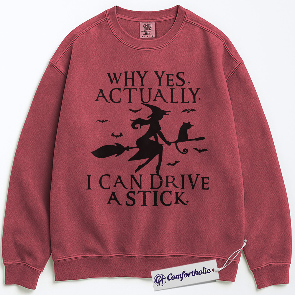 Why Yes I Can Drive a Stick Sweatshirt, Funny Witch Halloween Sweatshirt, Spooky Cat and Broom Graphic Sweatshirt, Cute Fall Party Gift, Halloween Comfort Colors Sweatshirt