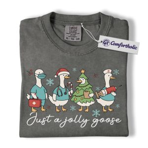 Alternative view of Just a Jolly Goose Shirt, Funny Christmas Nurse T-Shirt, Holiday Medical Worker Graphic Tee, Cute Healthcare Gift for Goose Lovers, Comfort Colors Shirt