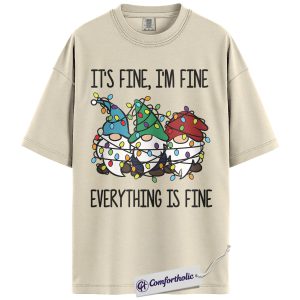 It’s Fine I’m Fine Everything Is Fine Shirt, Funny Christmas Gnome T-Shirt, Cute Holiday Humor Graphic Tee, Stress Relief Gift for Women, Christmas Comfort Colors Shirt