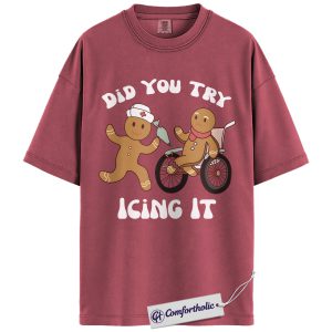 Alternative view of Did You Try Icing It Shirt, Funny Gingerbread Nurse T-Shirt, Cute Medical Christmas Graphic Tee, Holiday Pun Gift for Nurses & Doctors, Christmas Comfort Colors Shirt