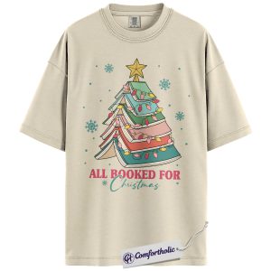 All Booked for Christmas Shirt, Funny Book Lover Holiday T-Shirt, Cute Reading Christmas Tree Graphic Tee, Literary Gift for Readers, Christmas Comfort Colors Shirt
