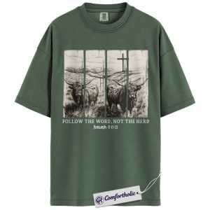 Alternative view of Follow the Word Not the Herd Shirt, Christian Highland Cow T-Shirt, Isaiah 8:11-13 Bible Verse Graphic Tee, Faith-Based Farm Comfort Colors Shirt