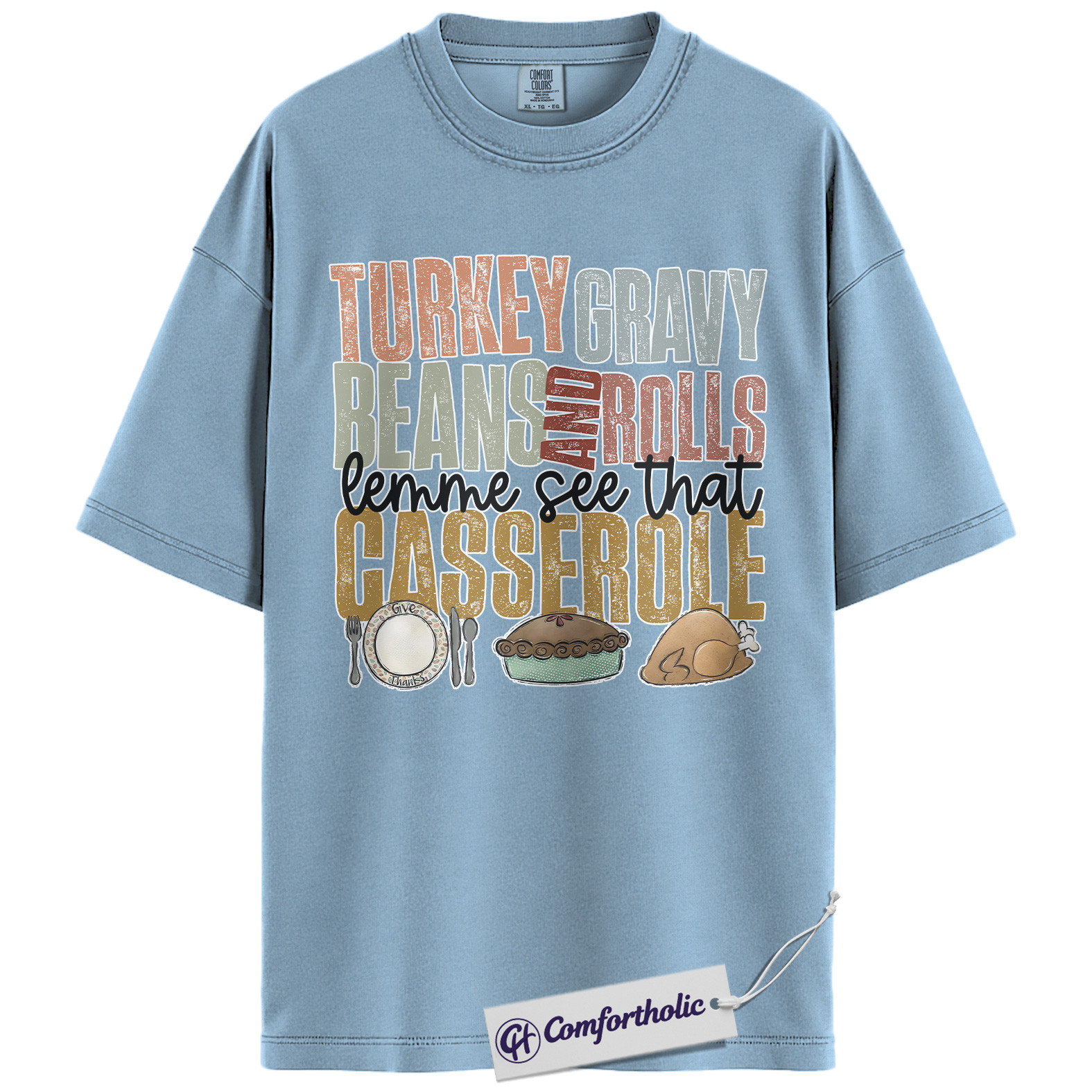 Turkey Gravy Beans and Rolls Shirt, Funny Thanksgiving Food T-Shirt, Casserole Dinner Graphic Tee, Holiday Gift for Family Gathering, Comfort Colors Shirt - Image 14