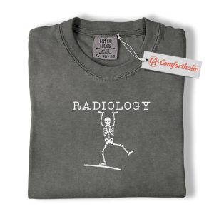 Radiology Shirt, Funny Skeleton X-Ray Tech T-Shirt, Medical Worker Graphic Tee, Gift for Radiologic Technologists, Comfort Colors Shirt