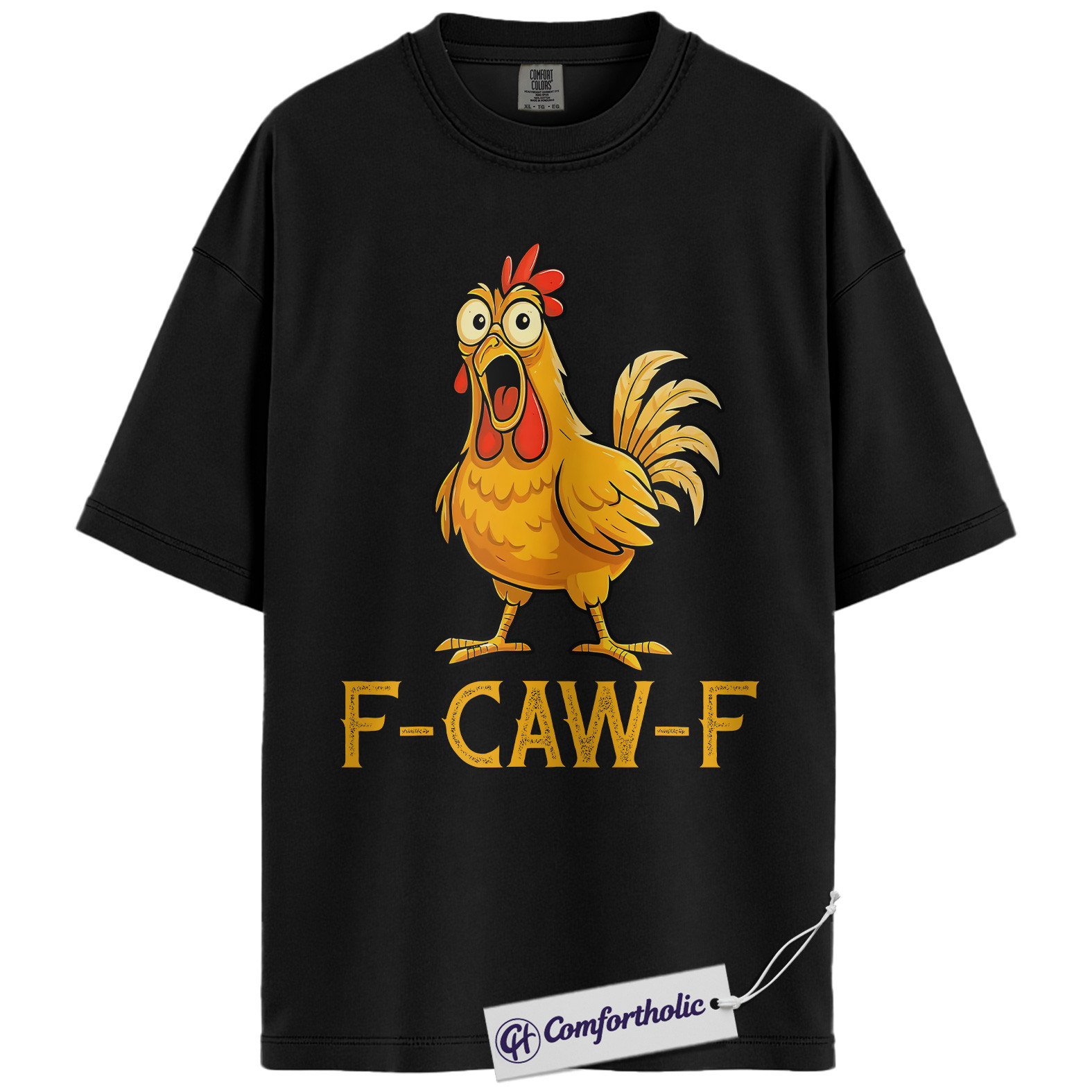 F-CAW-F Chicken Shirt, Funny Rooster Farm T-Shirt, Humorous Country Graphic Tee, Southern Barnyard Gift for Farmers, Comfort Colors Shirt