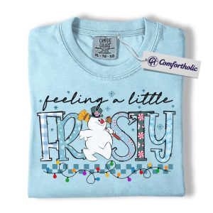 Feeling a Little Frosty Shirt, Cute Snowman Christmas T-Shirt, Funny Holiday Graphic Tee, Winter Festive Gift for Women, Christmas Comfort Colors Shirt