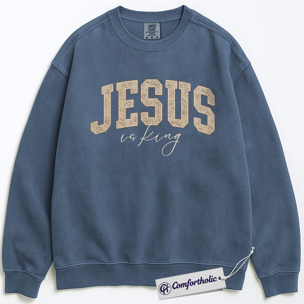 Jesus Is King Sweatshirt, Christian Faith Pullover, Bible Verse Graphic Crewneck for Believers, Religious Inspirational Gift, Comfort Colors Sweatshirt - Image 7