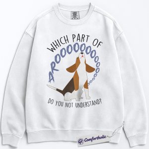Which Part of Arooo Sweatshirt, Funny Beagle Dog Crewneck, Cute Howling Puppy Graphic Pullover, Gift for Dog Lovers, Comfort Colors Sweatshirt