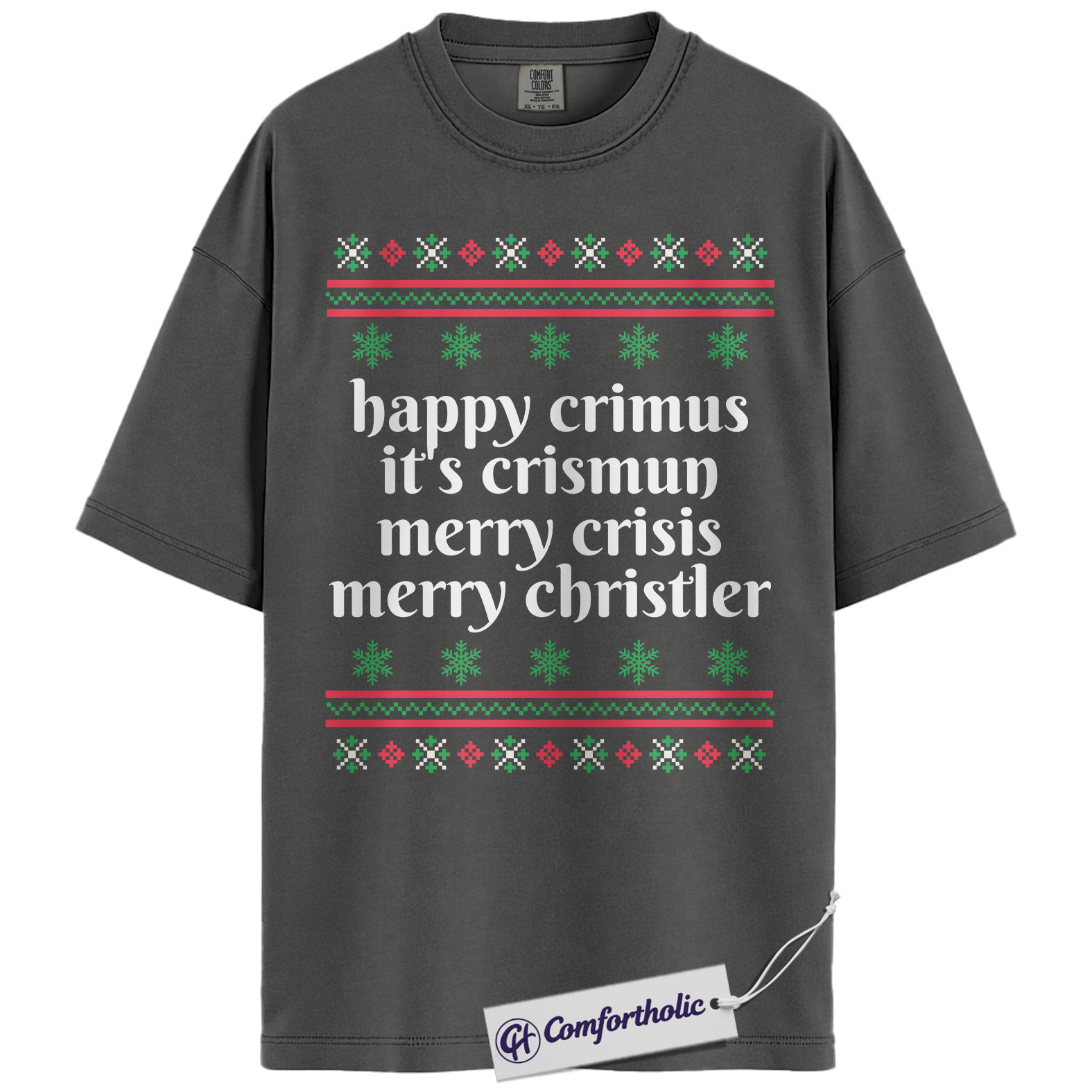 Happy Crimus Christmas Shirt, Merry Crisis Meme T-Shirt, Funny Holiday Quote Graphic Tee, Christmas Comfort Colors Shirt - Image 4