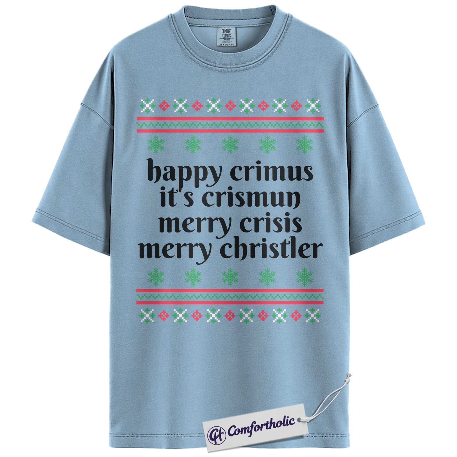 Happy Crimus Christmas Shirt, Merry Crisis Meme T-Shirt, Funny Holiday Quote Graphic Tee, Christmas Comfort Colors Shirt - Image 15