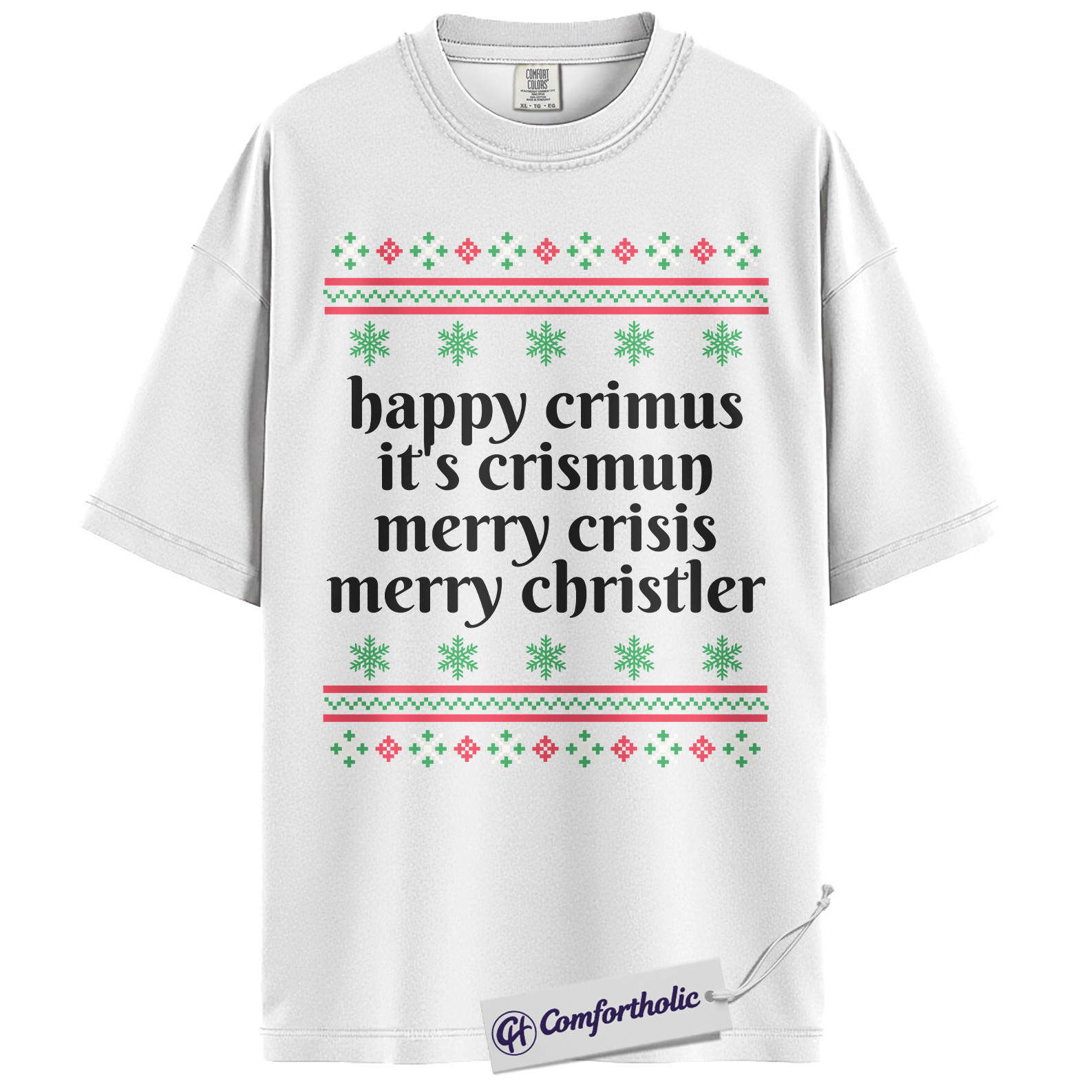Happy Crimus Christmas Shirt, Merry Crisis Meme T-Shirt, Funny Holiday Quote Graphic Tee, Christmas Comfort Colors Shirt - Image 3
