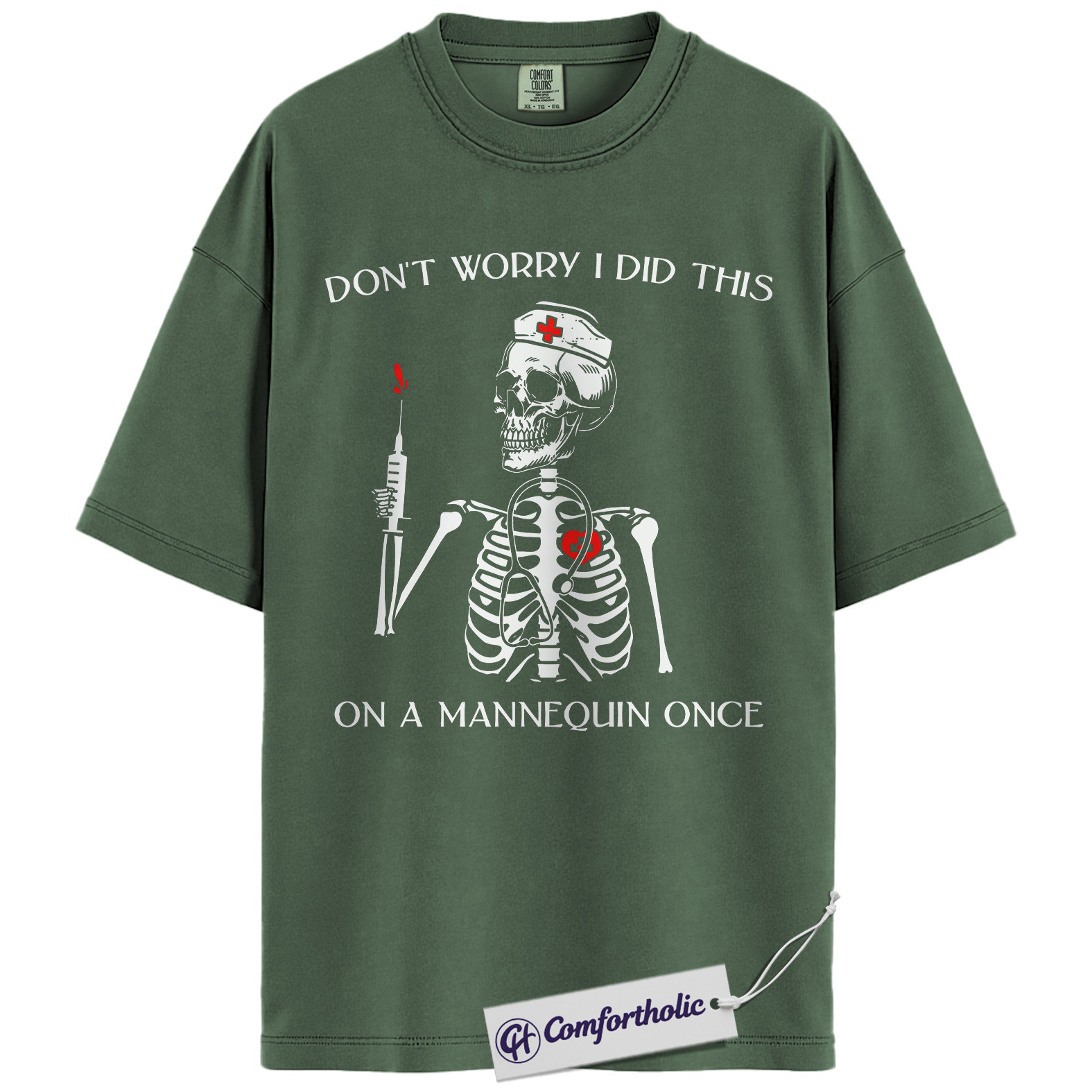 Funny Nurse Skeleton Shirt, Don’t Worry I Did This on a Mannequin Once T-Shirt, Medical Student Humor Graphic Tee, Healthcare Worker Gift, Nurse Comfort Colors Shirt - Image 5