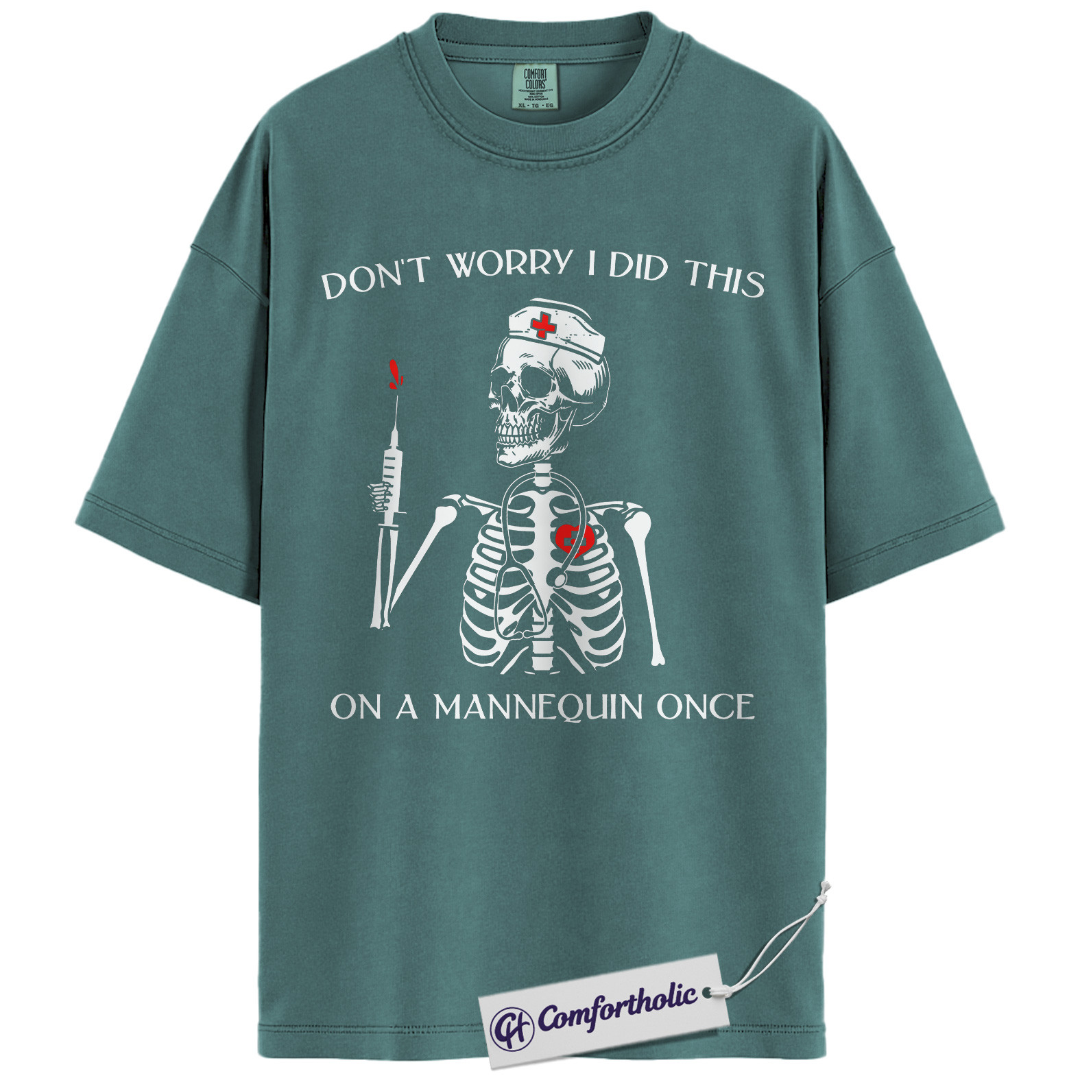 Funny Nurse Skeleton Shirt, Don’t Worry I Did This on a Mannequin Once T-Shirt, Medical Student Humor Graphic Tee, Healthcare Worker Gift, Nurse Comfort Colors Shirt - Image 11