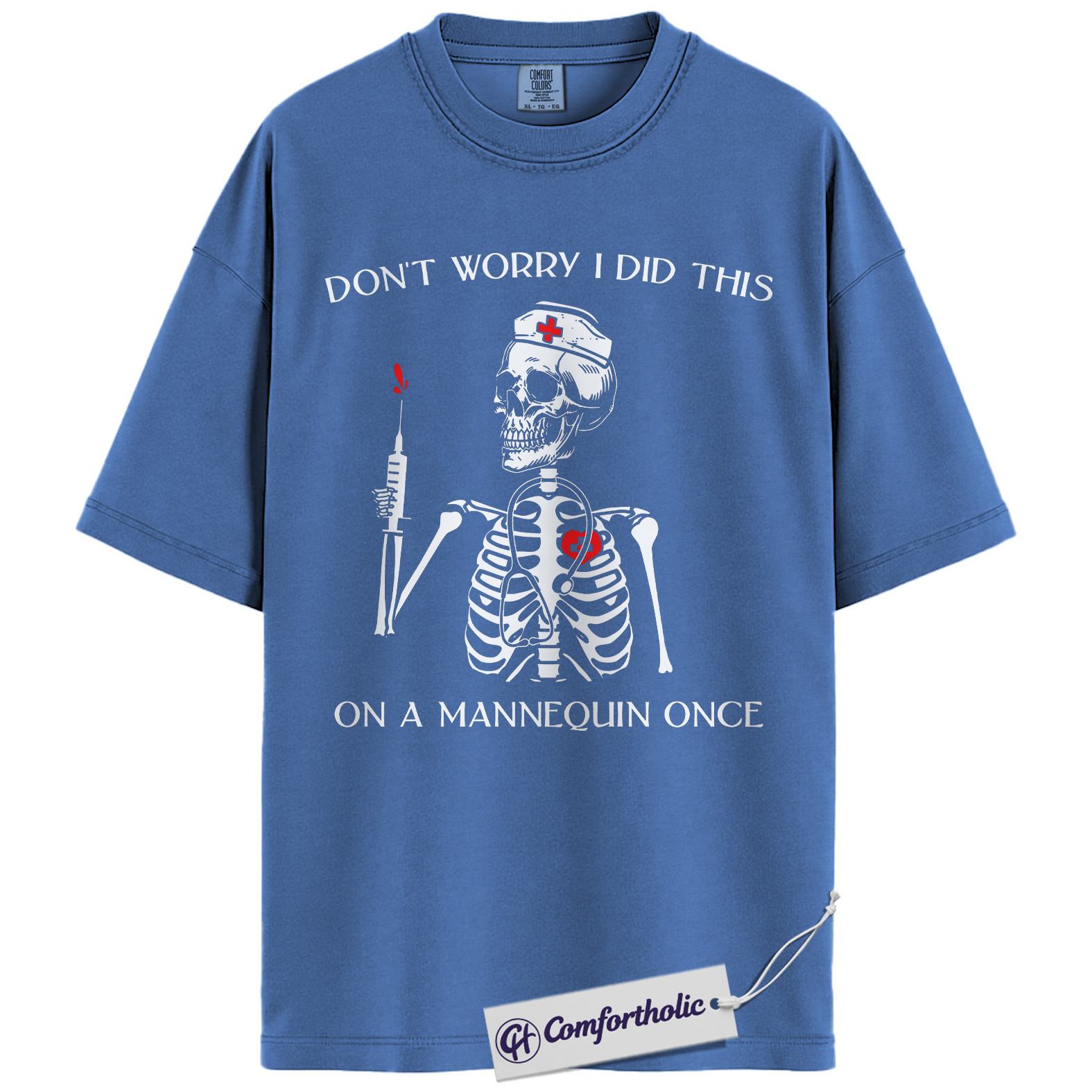 Funny Nurse Skeleton Shirt, Don’t Worry I Did This on a Mannequin Once T-Shirt, Medical Student Humor Graphic Tee, Healthcare Worker Gift, Nurse Comfort Colors Shirt - Image 12