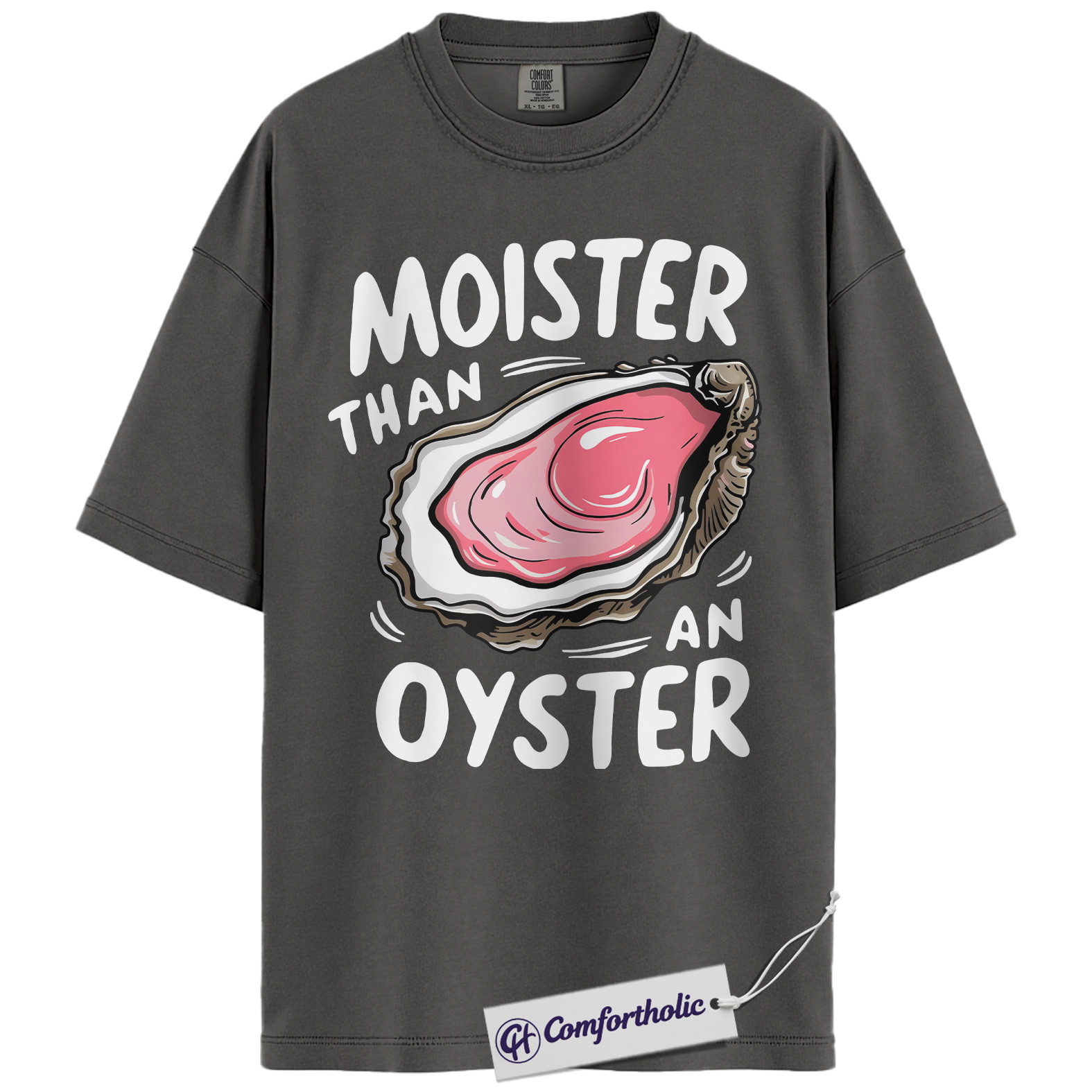 Moister Than an Oyster Shirt, Funny Food Pun T-Shirt, Adult Humor Graphic Tee, Gift for Girlfriend, Comfort Colors Shirt - Image 4