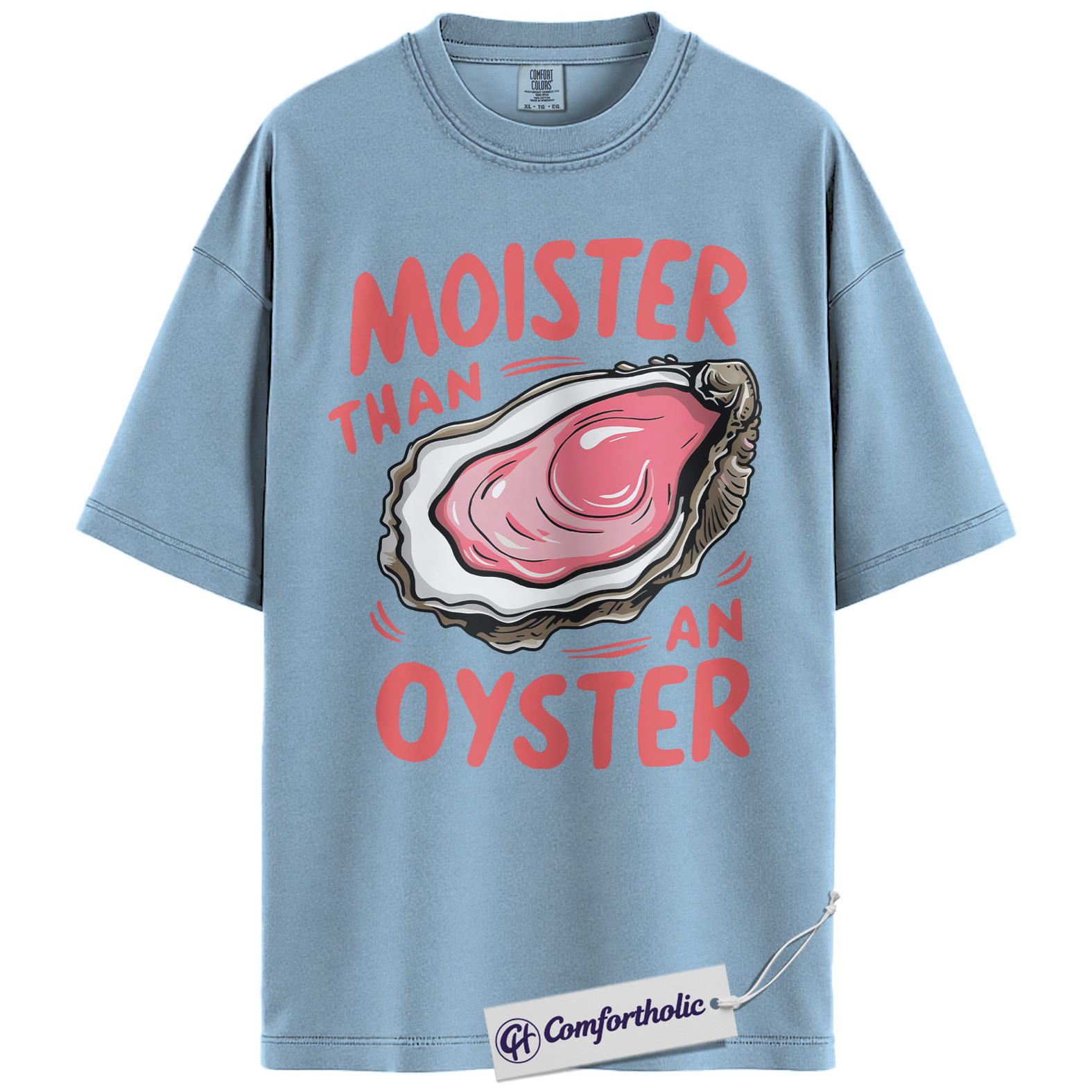 Moister Than an Oyster Shirt, Funny Food Pun T-Shirt, Adult Humor Graphic Tee, Gift for Girlfriend, Comfort Colors Shirt - Image 14