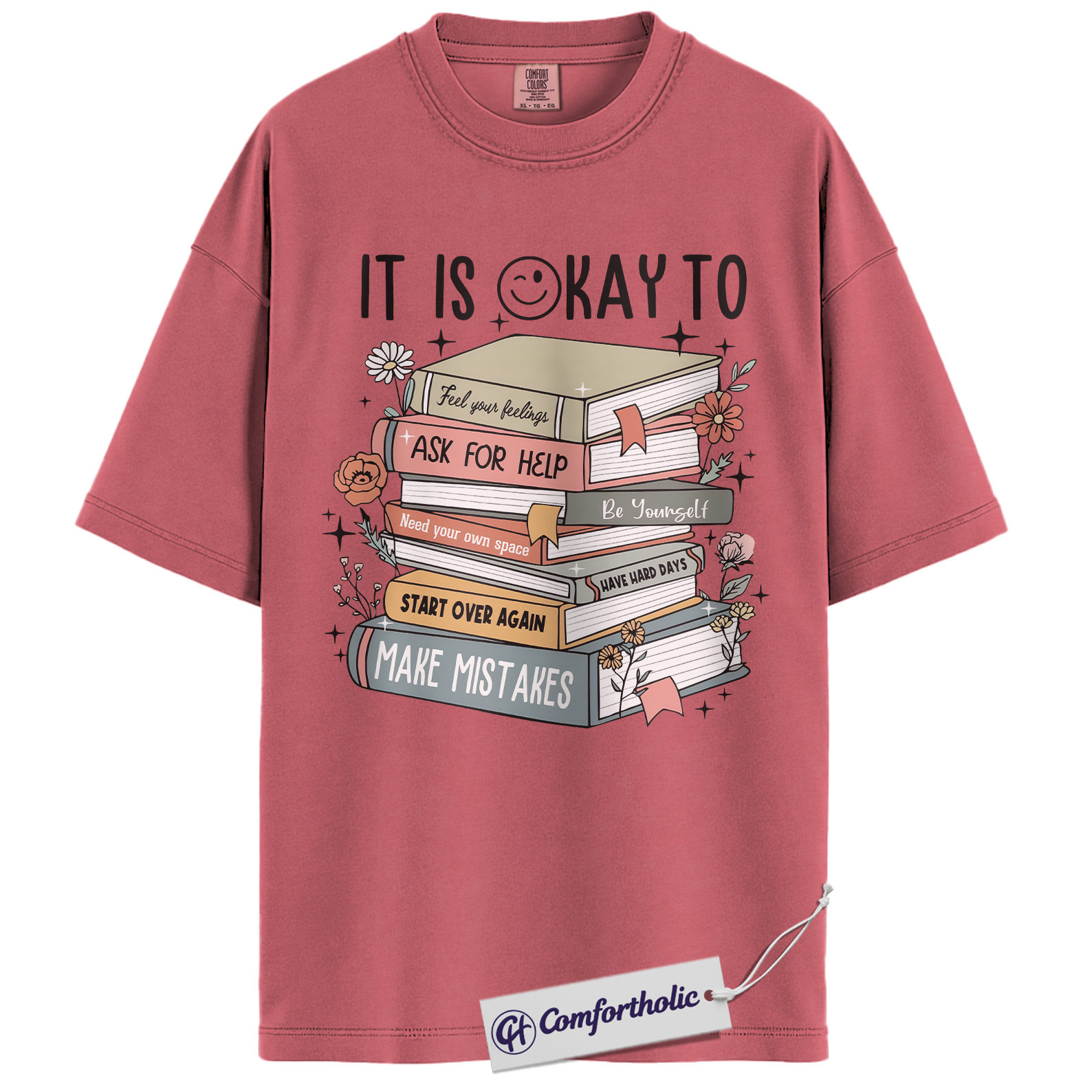 It Is A Okay Shirt, Mental Health Awareness T-Shirt, Inspirational Self Care Graphic Tee, Positive Quote Gift for Book Lovers, Comfort Colors Shirt - Image 9