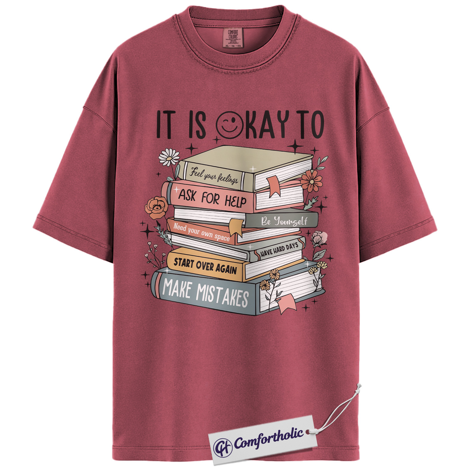 It Is A Okay Shirt, Mental Health Awareness T-Shirt, Inspirational Self Care Graphic Tee, Positive Quote Gift for Book Lovers, Comfort Colors Shirt - Image 18