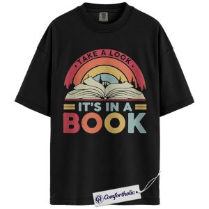 Take a Look It’s in a Book Shirt, Retro Reading Rainbow T-Shirt, Vintage Book Lover Graphic Tee, Gift for Teachers and Readers, Comfort Colors Shirt