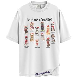 Alternative view of The 12 Dogs of Christmas Shirt, Funny Dog Lover Holiday T-Shirt, Cute Pet Breed Graphic Tee, Christmas Gift for Dog Moms and Animal Lovers, Christmas Comfort Colors Shirt
