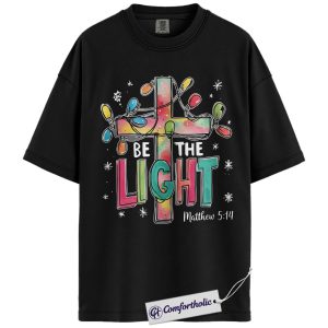Alternative view of Be The Light Matthew 5:14 Shirt, Christian Bible Verse T-Shirt, Faith-Based Christmas Graphic Tee, Inspirational Jesus Cross Gift for Believers, Christmas Comfort Colors Shirt
