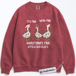 Funny Teacher Christmas Crewneck, It’s Fine We’re Fine Everything’s Fine Pullover, Cute Goose Holiday Graphic Sweatshirt, Holiday Gift for Teachers, Christmas Comfort Colors Sweatshirt