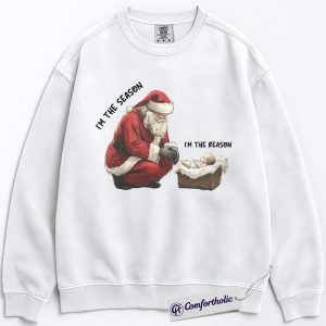 I’m the Season I’m the Reason Sweatshirt, Santa and Jesus Christmas Pullover, Christian Holiday Graphic Crewneck, Faith-Based Christmas Gift, Christmas Comfort Colors Sweatshirt