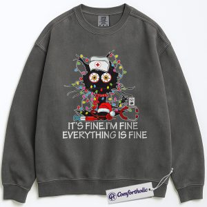 It’s Fine I’m Fine Everything Is Fine Nurse Sweatshirt, Funny Christmas Cat Sweatshirt, Cute RN Holiday Humor Graphic Sweatshirt, Stress Relief Gift for Nurses, Christmas Comfort Colors Sweatshirt