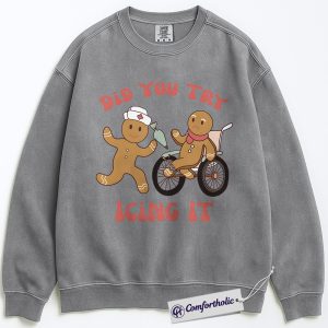Alternative view of Did You Try Icing It Sweatshirt, Funny Gingerbread Nurse Pullover, Cute Medical Christmas Graphic Crewneck, Holiday Pun Gift for Nurses & Doctors, Christmas Comfort Colors Sweatshirt