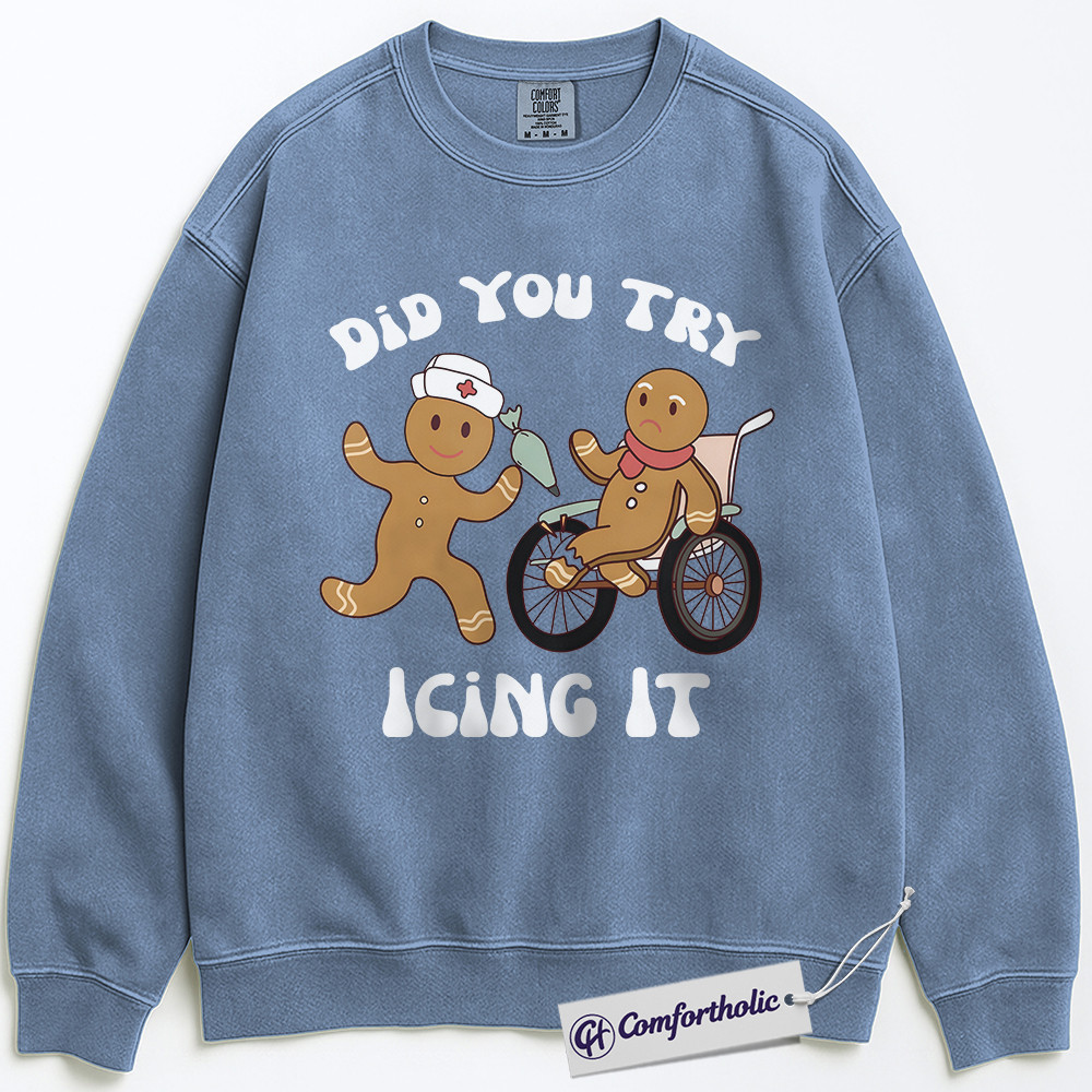 Did You Try Icing It Sweatshirt, Funny Gingerbread Nurse Pullover, Cute Medical Christmas Graphic Crewneck, Holiday Pun Gift for Nurses & Doctors, Christmas Comfort Colors Sweatshirt - Image 5