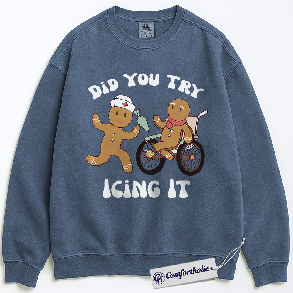 Did You Try Icing It Sweatshirt, Funny Gingerbread Nurse Pullover, Cute Medical Christmas Graphic Crewneck, Holiday Pun Gift for Nurses & Doctors, Christmas Comfort Colors Sweatshirt - Image 8