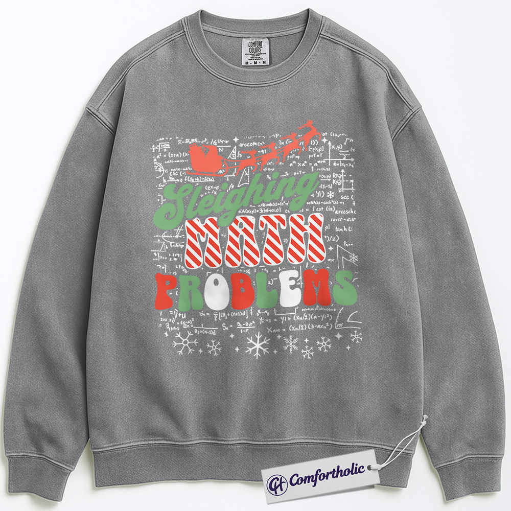 Sleighing Math Problems Sweatshirt, Funny Christmas Math Teacher Pullover, Holiday Algebra Graphic Crewneck, Christmas Gift for Teachers, Christmas Comfort Colors Sweatshirt - Image 2