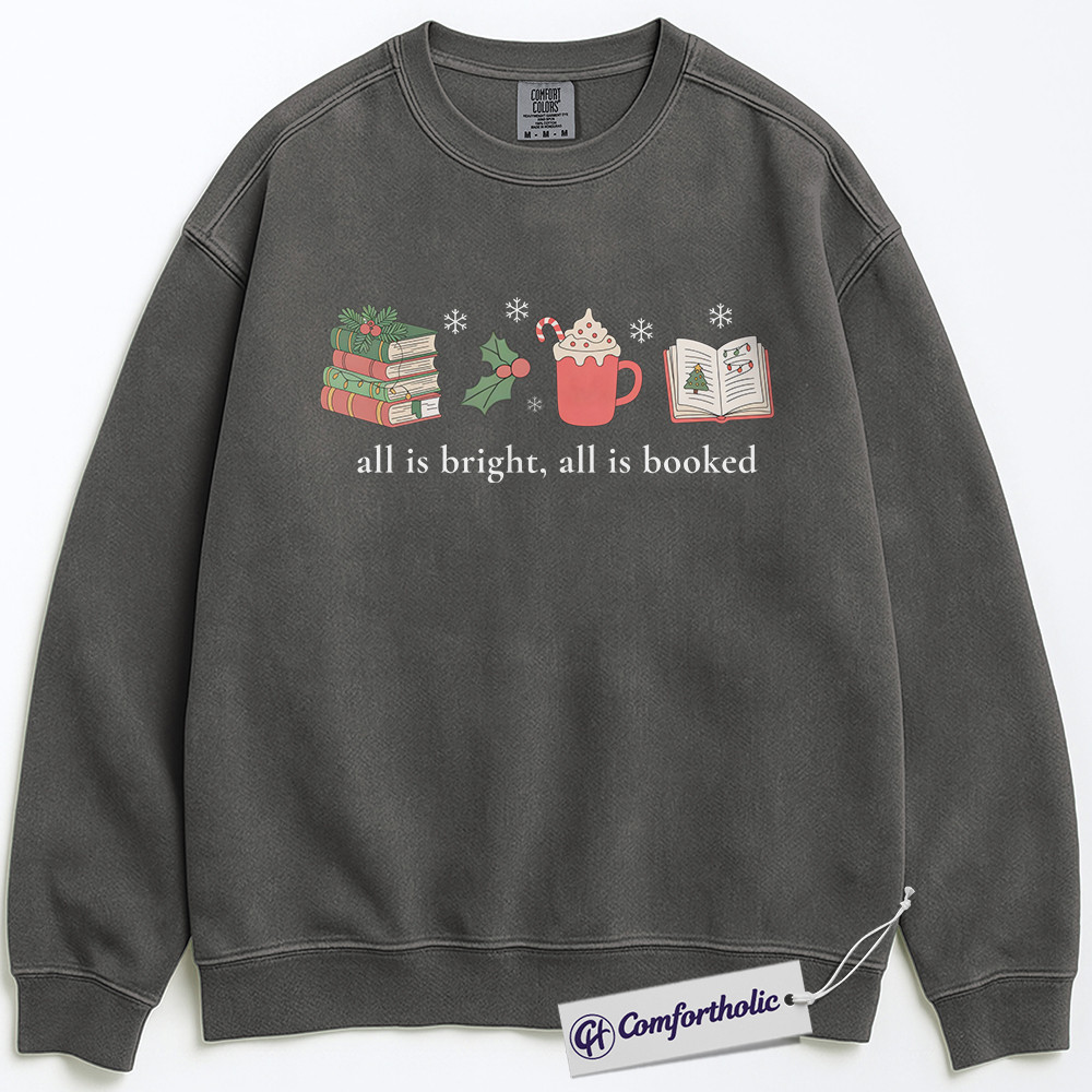 All Is Bright All Is Booked Sweatshirt, Book Lover Christmas Crewneck, Cute Reading Holiday Graphic Sweatshirt, Gift for Librarians and Readers, Christmas Comfort Colors Sweatshirt - Image 3
