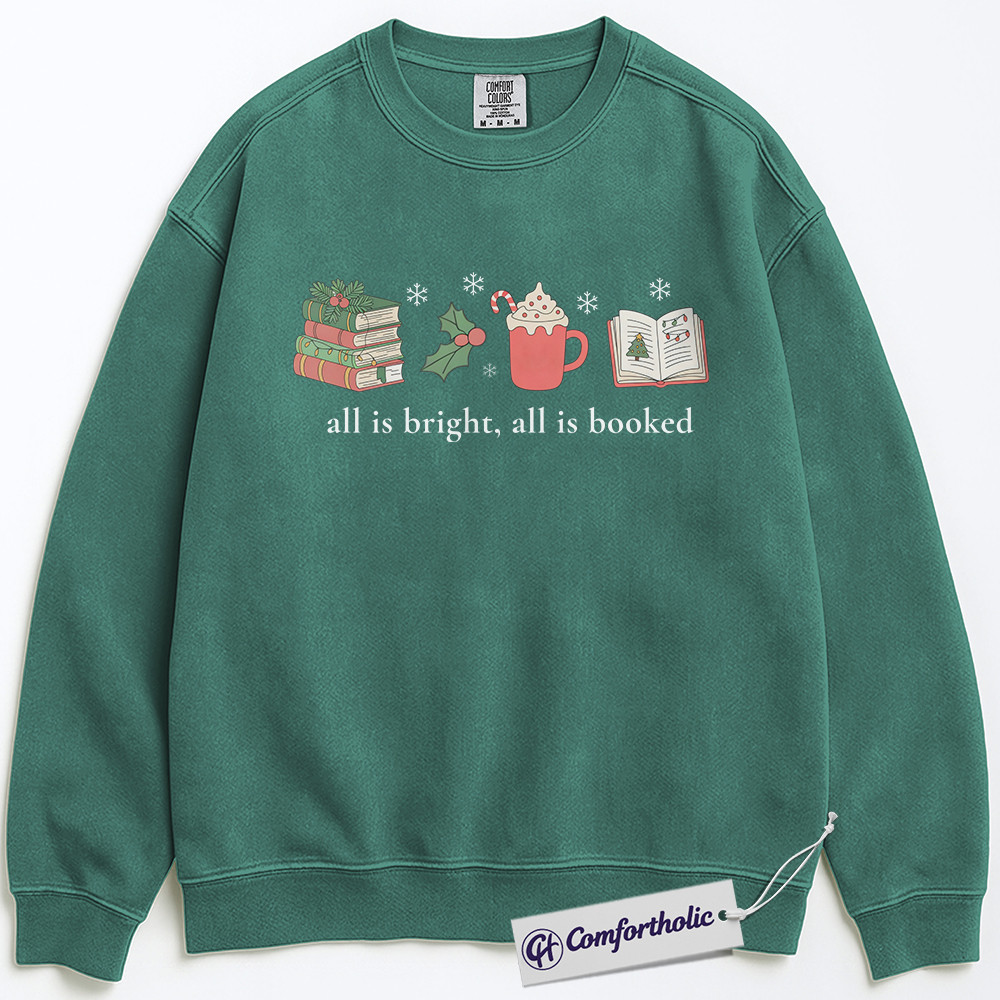 All Is Bright All Is Booked Sweatshirt, Book Lover Christmas Crewneck, Cute Reading Holiday Graphic Sweatshirt, Gift for Librarians and Readers, Christmas Comfort Colors Sweatshirt