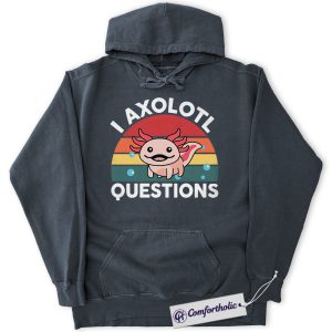 Alternative view of I Axolotl Questions Hoodie, Funny Axolotl Hoodie, Cute Aquatic Salamander Graphic Pullover, Animal Lover Comfort Colors Hoodie