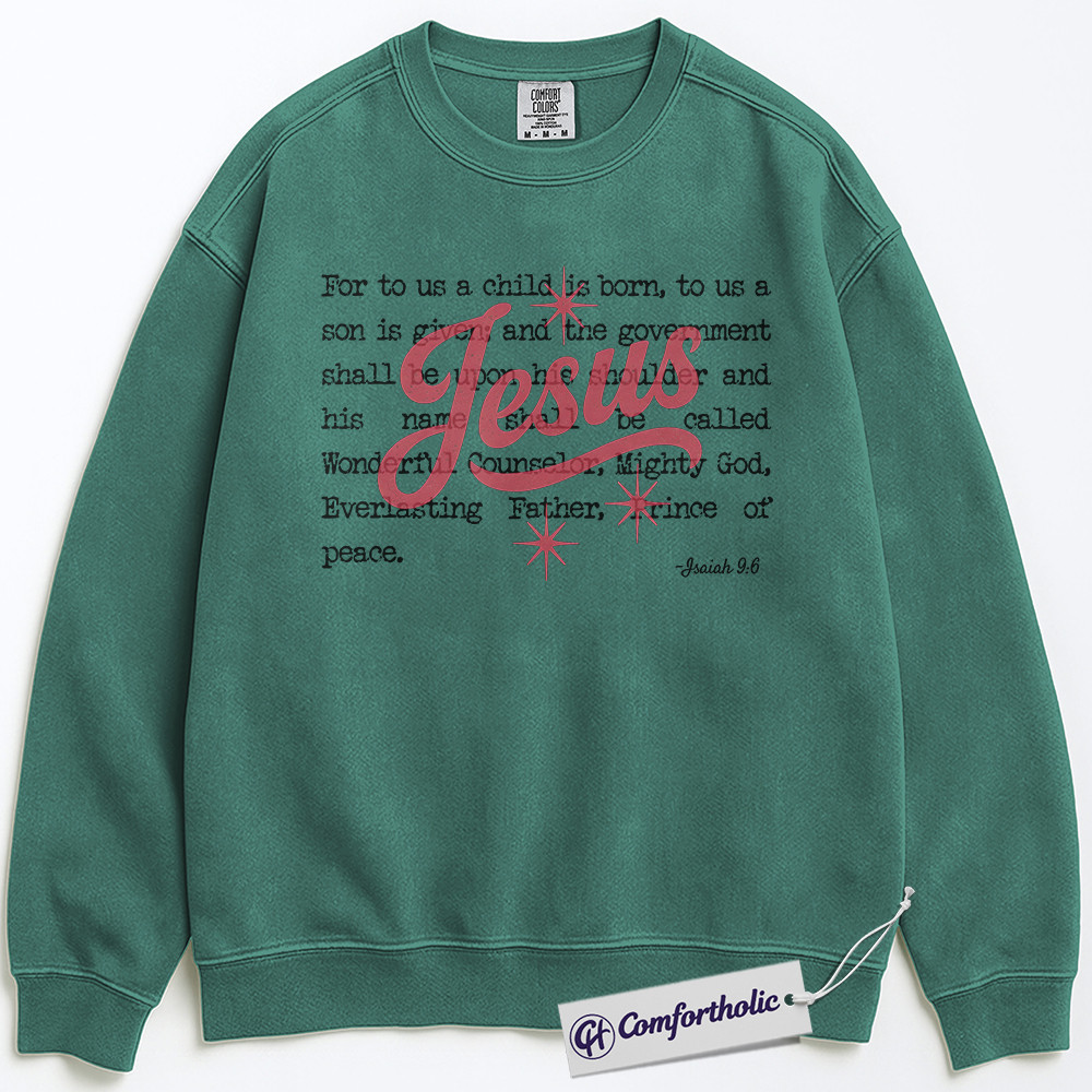 Jesus Christmas Sweatshirt, Isaiah 9:6 Bible Verse Sweatshirt, Christian Faith-Based Holiday Graphic Sweatshirt, Religious Christmas Gift for Believers, Christmas Comfort Colors Sweatshirt - Image 4