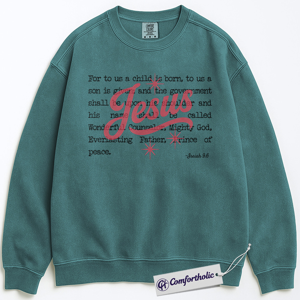 Jesus Christmas Sweatshirt, Isaiah 9:6 Bible Verse Sweatshirt, Christian Faith-Based Holiday Graphic Sweatshirt, Religious Christmas Gift for Believers, Christmas Comfort Colors Sweatshirt - Image 5