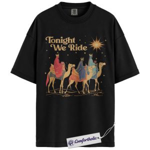 Three Wise Men Shirt, Christian Nativity Christmas T-Shirt, Religious Holiday Graphic Tee, Faith-Based Gift for Believers, Christmas Comfort Colors Shirt