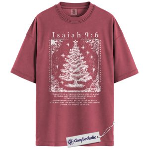 Christian Christmas Shirt, Isaiah 9:6 Bible Verse Scripture T-Shirt, Vintage Faith-Based Holiday Graphic Tee, Religious Christmas Gift for Believers, Christmas Comfort Colors Shirt