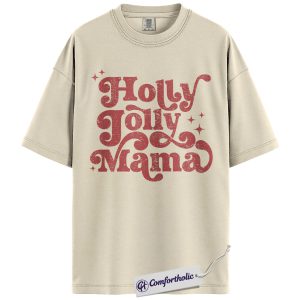 Holly Jolly Mama Shirt, Christmas Mom T-Shirt, Retro Groovy Holiday Typography Graphic Tee, Cute Christmas Gift for Moms, Christmas Comfort Colors Shirt