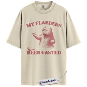 My Flabbers Have Been Gasted Shirt, Funny Bear Quote T-Shirt, Vintage Animal Illustration Graphic Tee, Humorous Gift for Women, Comfort Colors Shirt